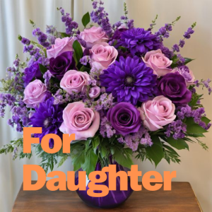 Birthday Flowers for Daughter